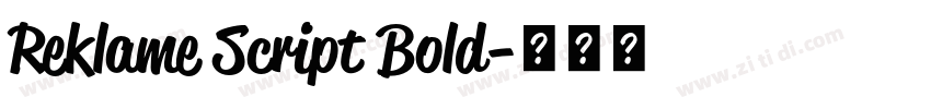 Reklame Script Bold字体转换